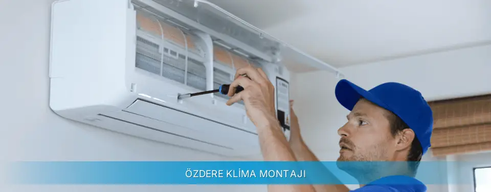 Özdere İlçemi Altus Klima Montajı